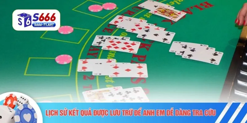 Lịch sử kết quả được lưu trữ để anh em dễ dàng tra cứu